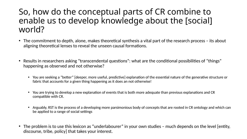 Critical Realism as a Framework Steve Vincent - slide 10 of 22