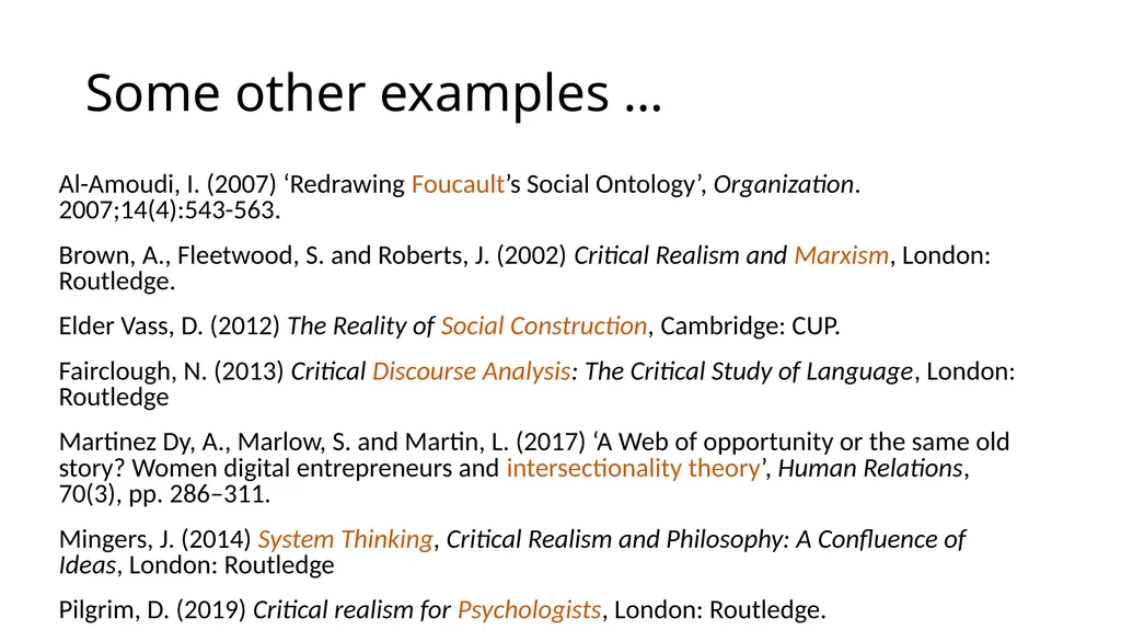 Critical Realism as a Framework Steve Vincent - slide 20 of 22
