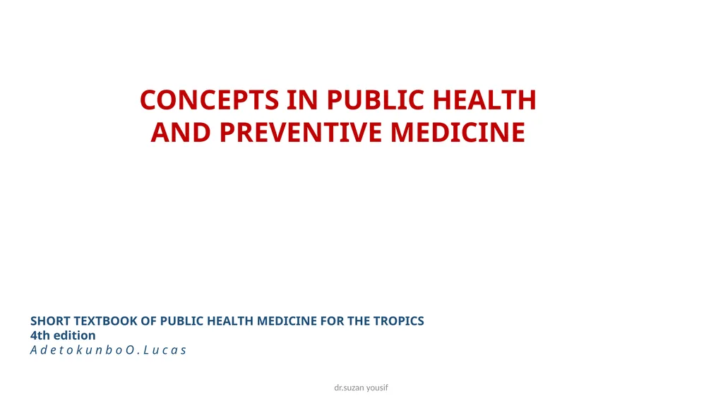 CONCEPTS IN PUBLIC HEALTH AND PREVENTIVE MEDICINE - slide 1 of 16