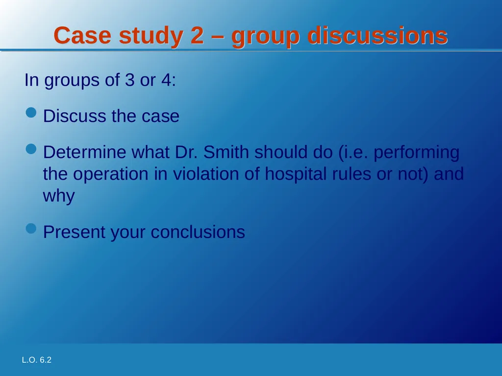 Learning Objective 6.2 Understand how criteria for - slide 13 of 18