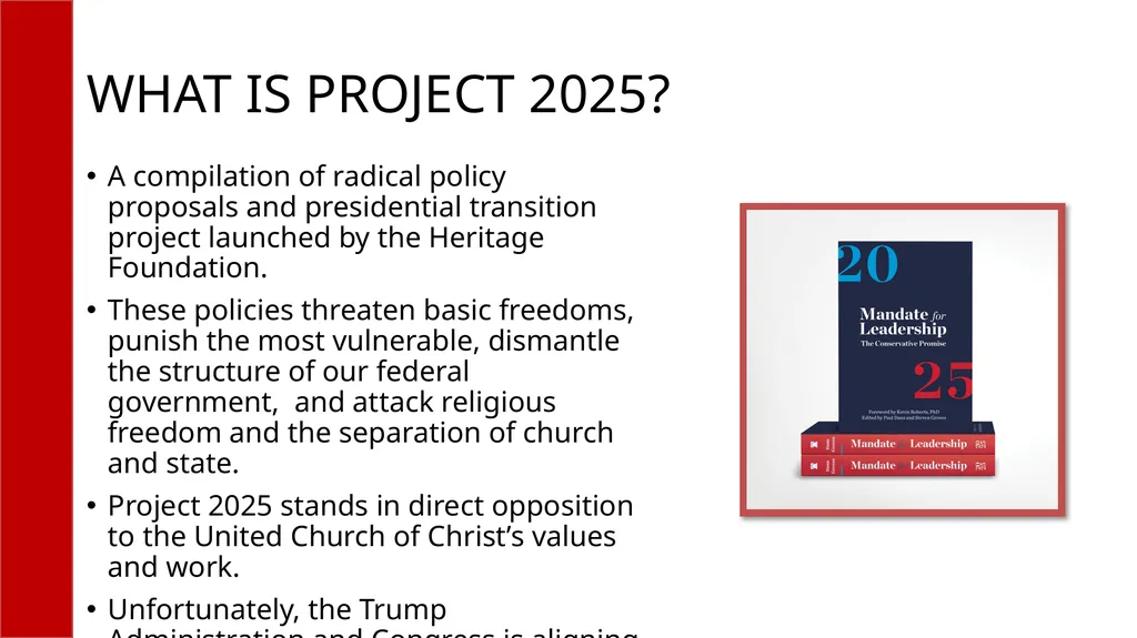 WHAT IS PROJECT 2025? A compilation of radical - slide 2 of 15
