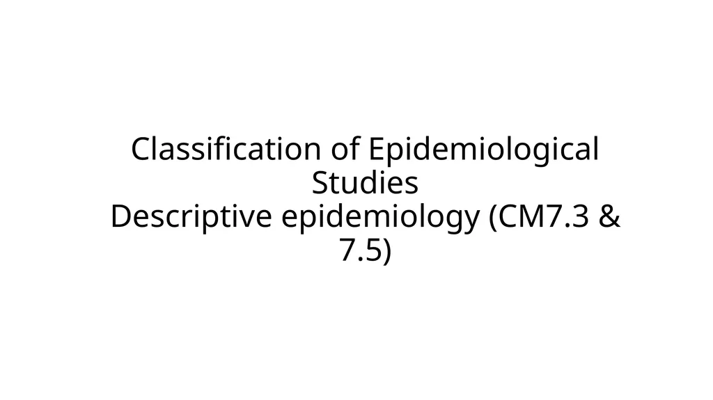 Classification of Epidemiological Studies