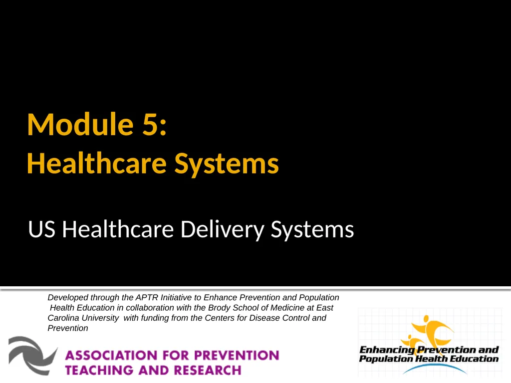Module 5: Healthcare Systems Developed through the - slide 1 of 64