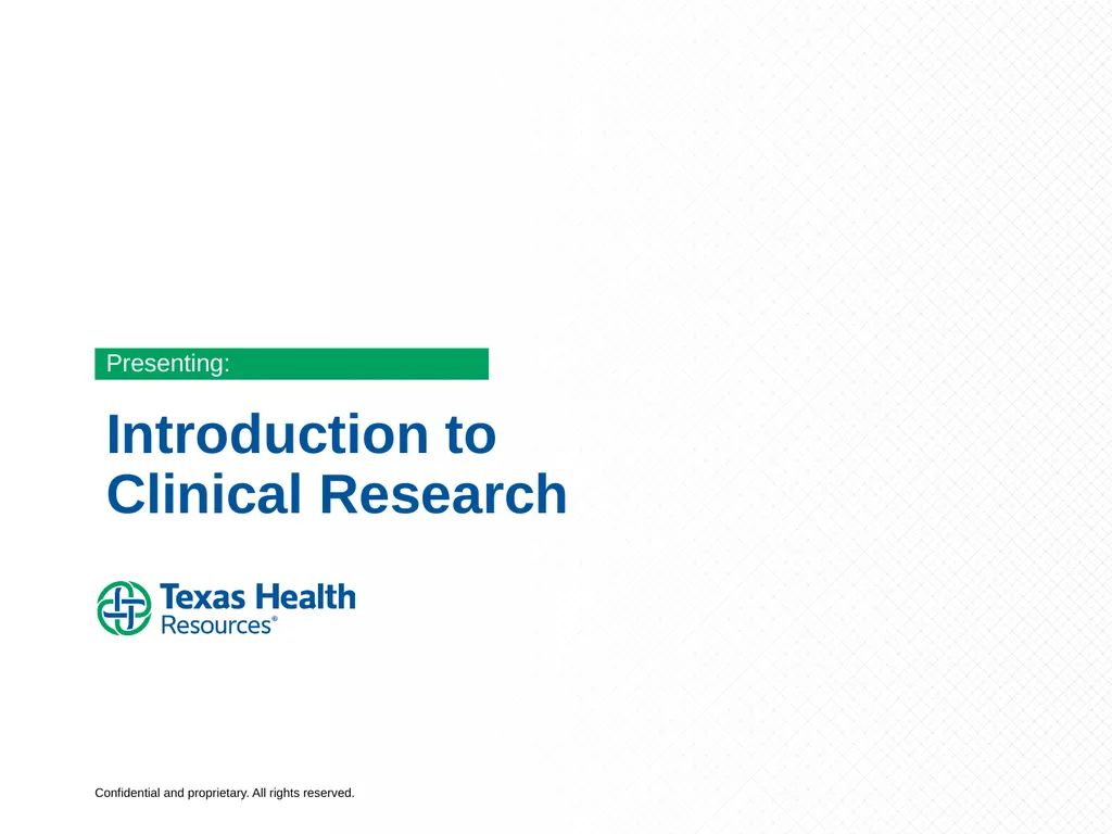 Introduction to Clinical Research Presenting: This - slide 1 of 10