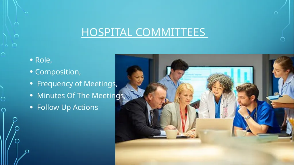 HOSPITAL COMMITTEES Role, Composition, Frequency - slide 1 of 12