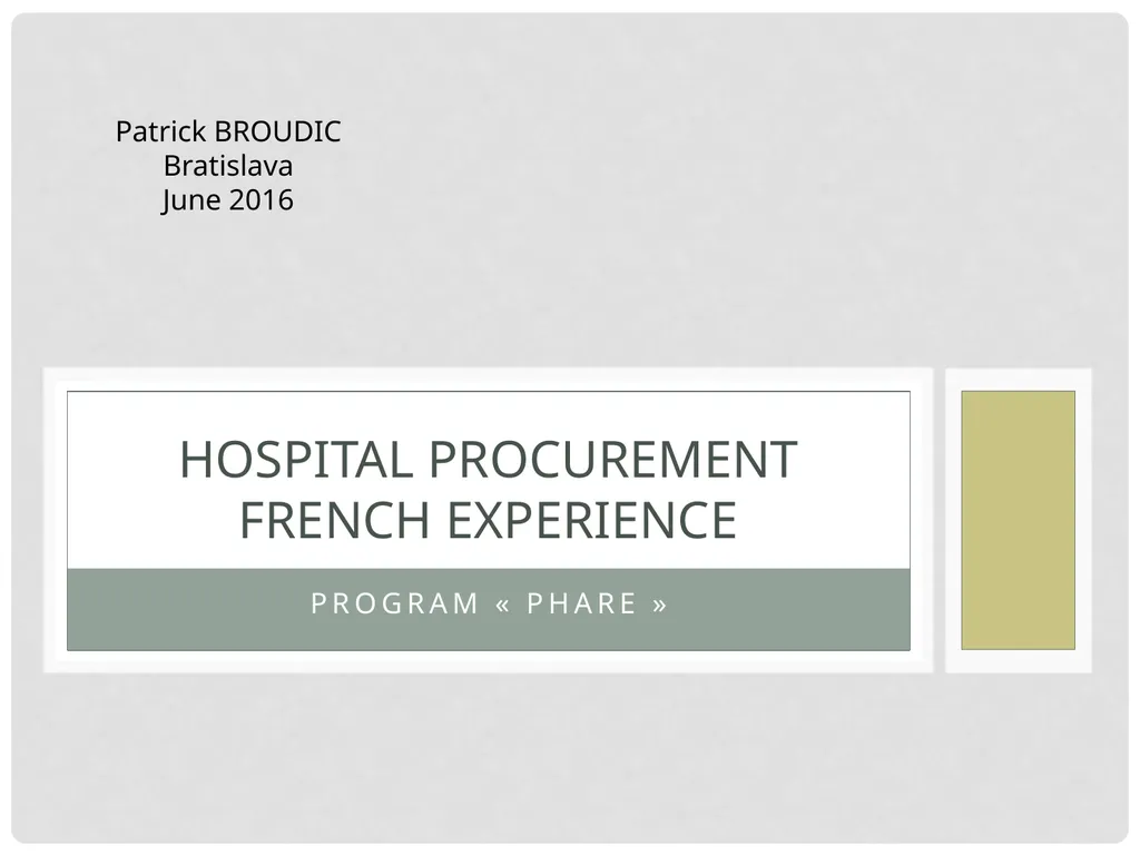 PROGRAM « PHARE » HOSPITAL PROCUREMENT FRENCH