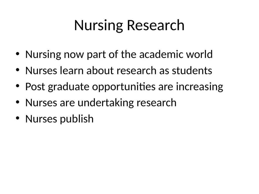 Nursing research or research nursing? Two separate - slide 33 of 49