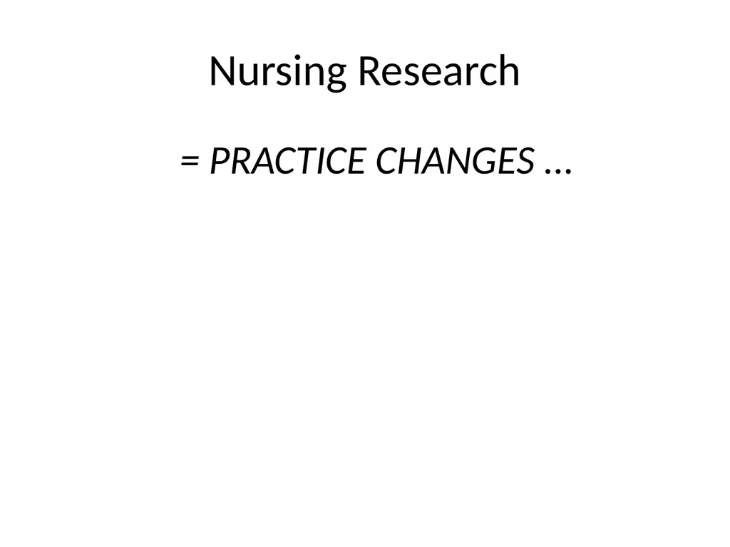 Nursing research or research nursing? Two separate - slide 17 of 49