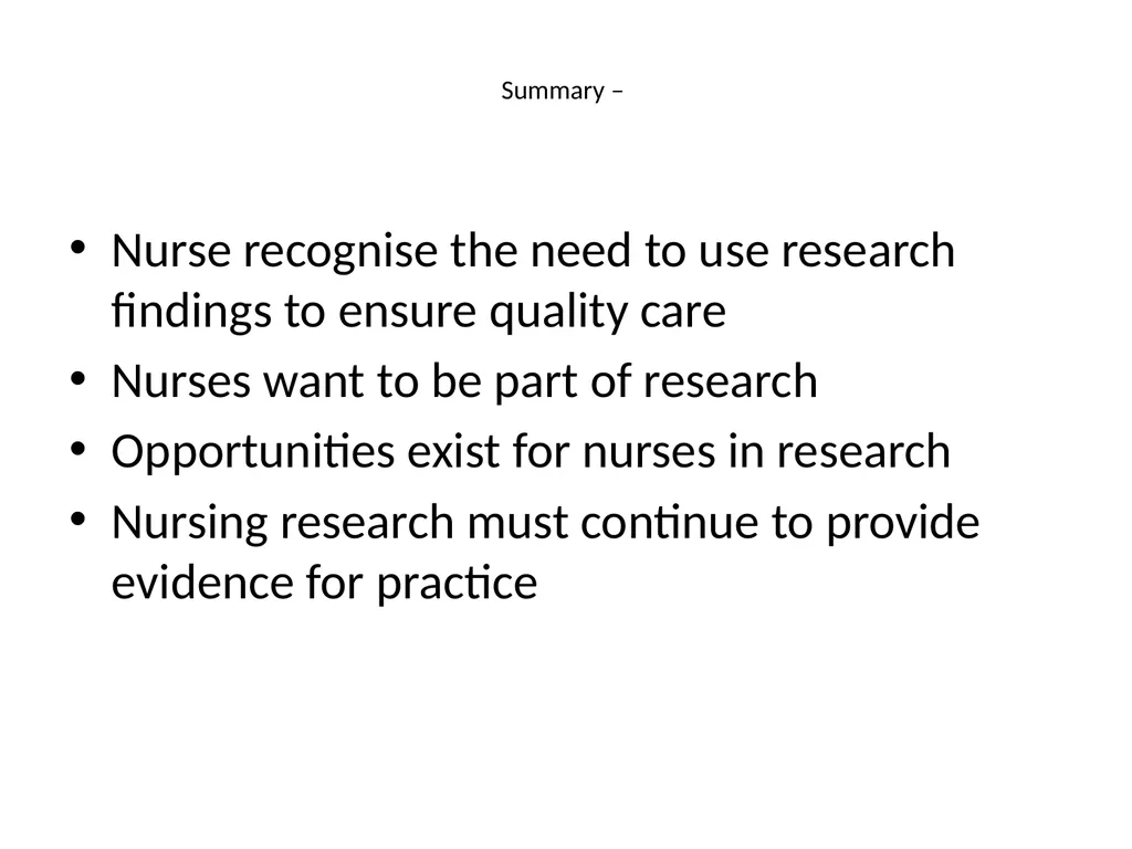 Nursing research or research nursing? Two separate - slide 48 of 49