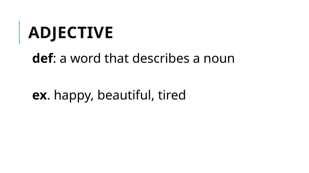 Grammar Basics Some Terms Why Learn Grammar? - slide 6 of 84