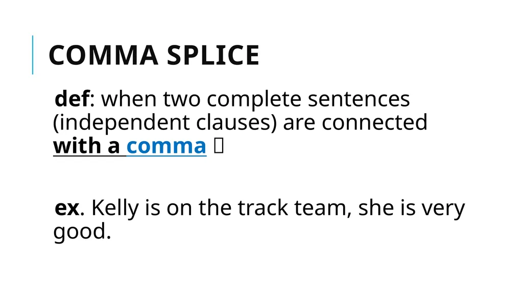 Grammar Basics Some Terms Why Learn Grammar? - slide 26 of 84