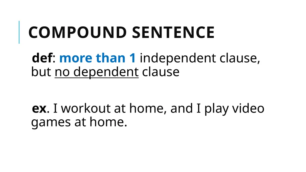 Grammar Basics Some Terms Why Learn Grammar? - slide 21 of 84