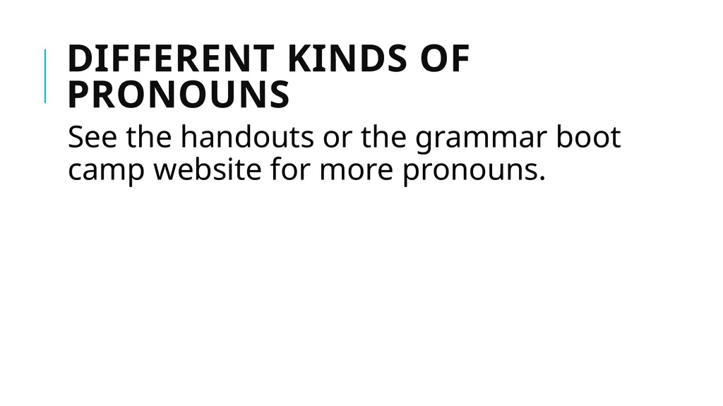 Grammar Basics Some Terms Why Learn Grammar? - slide 51 of 84