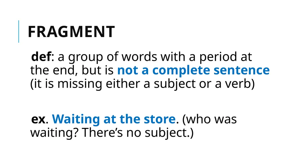 Grammar Basics Some Terms Why Learn Grammar? - slide 24 of 84