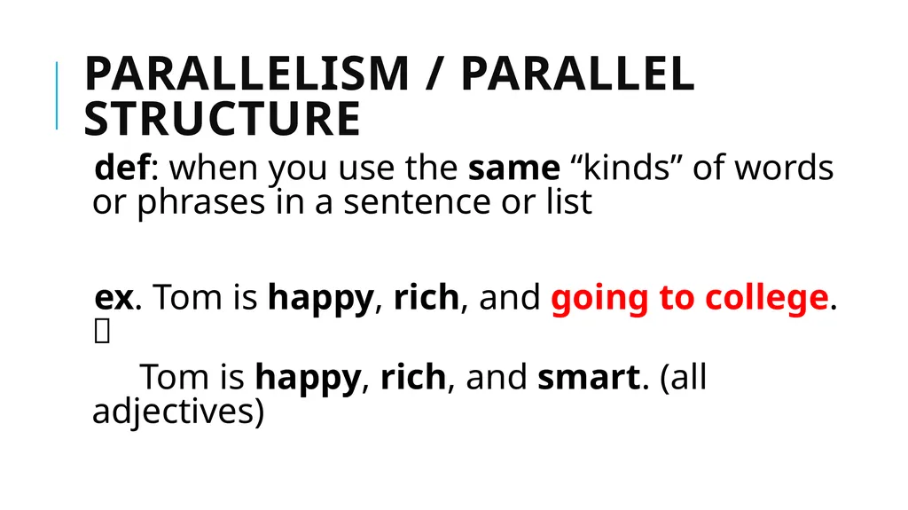 Grammar Basics Some Terms Why Learn Grammar? - slide 32 of 84