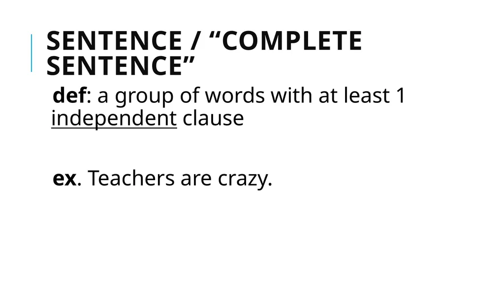 Grammar Basics Some Terms Why Learn Grammar? - slide 20 of 84