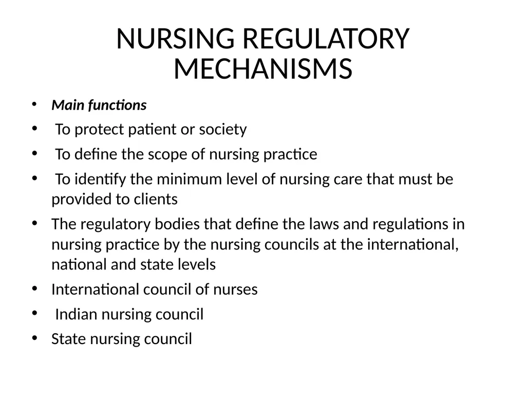 NURSING REGULATORY MECHANISM Mrs.Mercy Asst.Prof. - slide 7 of 27
