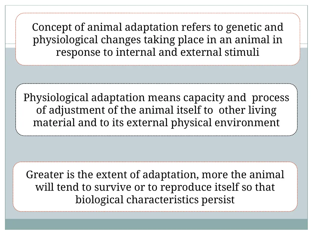 ADAPTATION Physiology Dr. Ravindra Kumar Director - slide 3 of 15