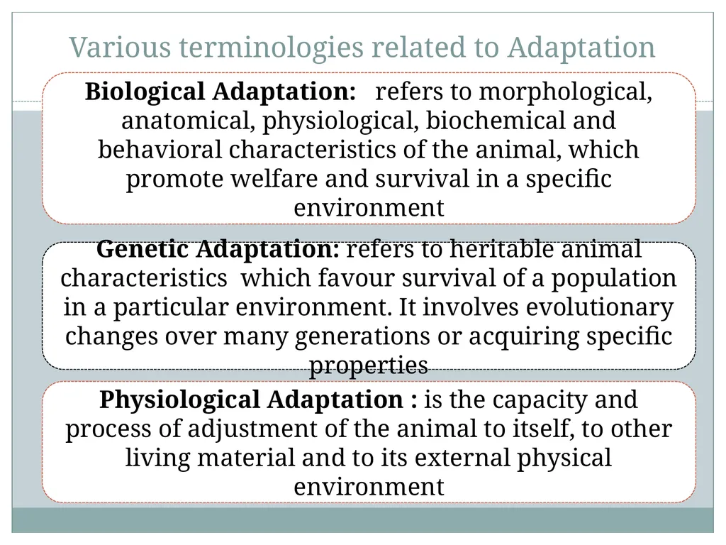 ADAPTATION Physiology Dr. Ravindra Kumar Director - slide 4 of 15