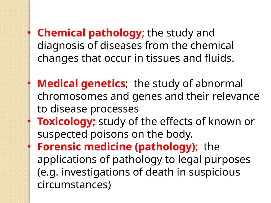 INTRODUCTION TO PATHOLOGY Pathology is the - slide 7 of 14