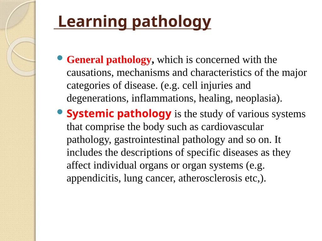 INTRODUCTION TO PATHOLOGY Pathology is the - slide 14 of 14