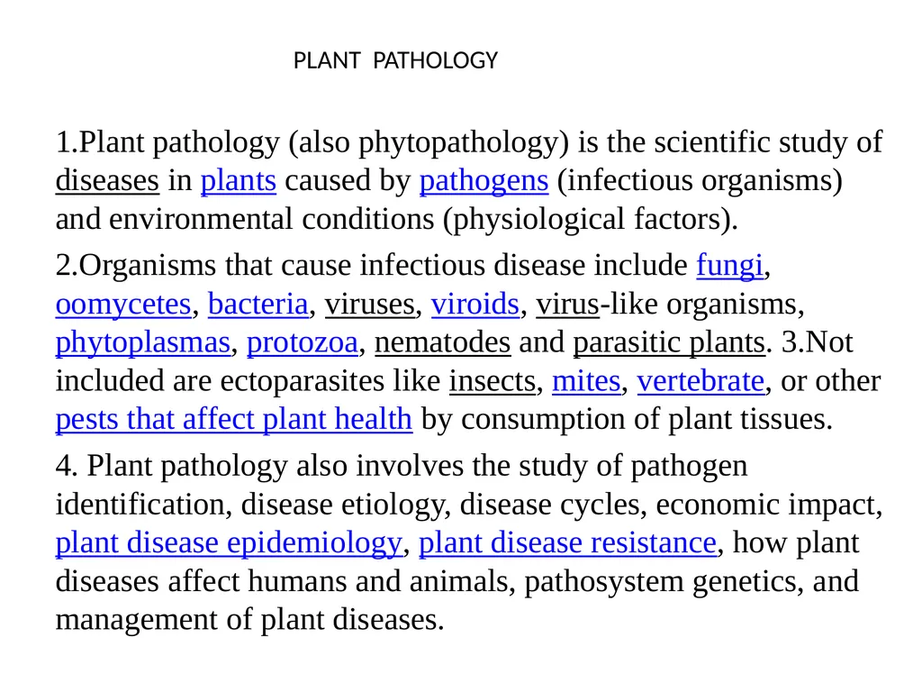 PLANT PATHOLOGY 1.Plant pathology (also - slide 1 of 19