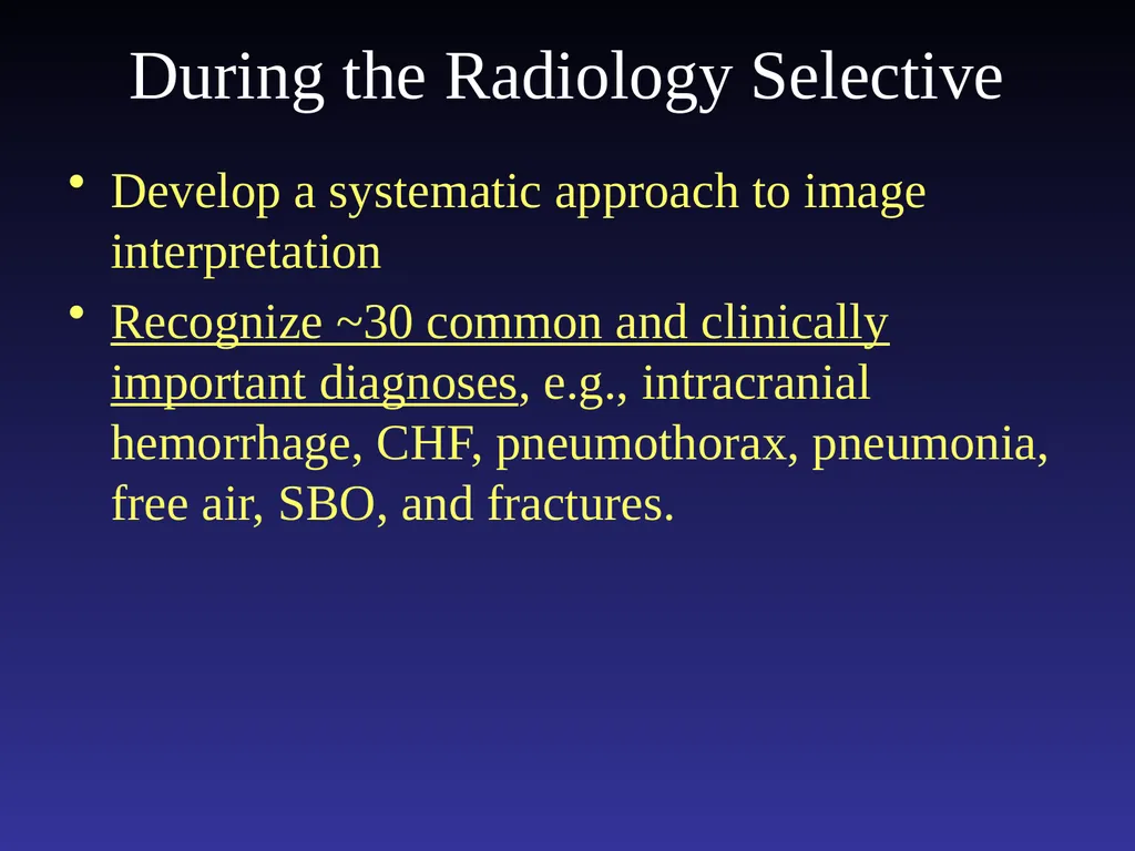 Introduction to the Radiology Selective: Selective - slide 6 of 21