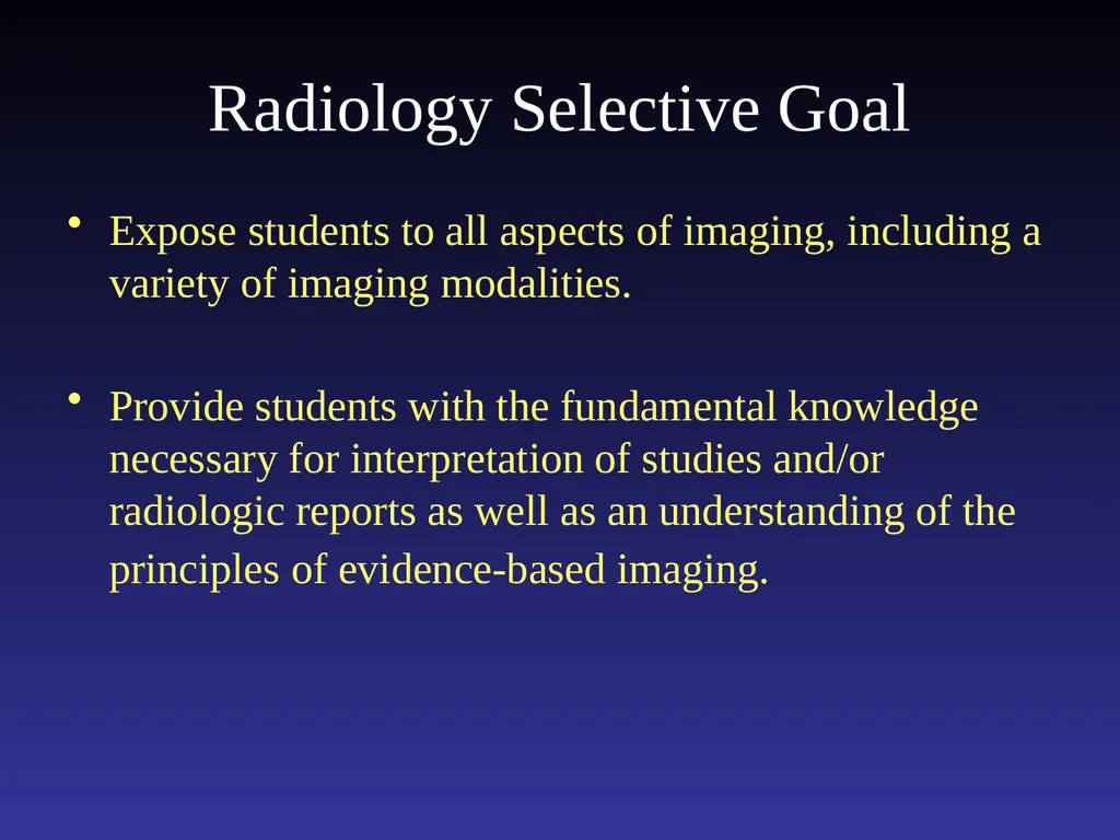 Introduction to the Radiology Selective: Selective - slide 3 of 21