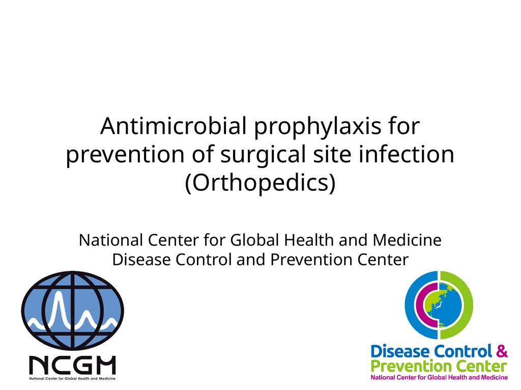 Antimicrobial prophylaxis for prevention of