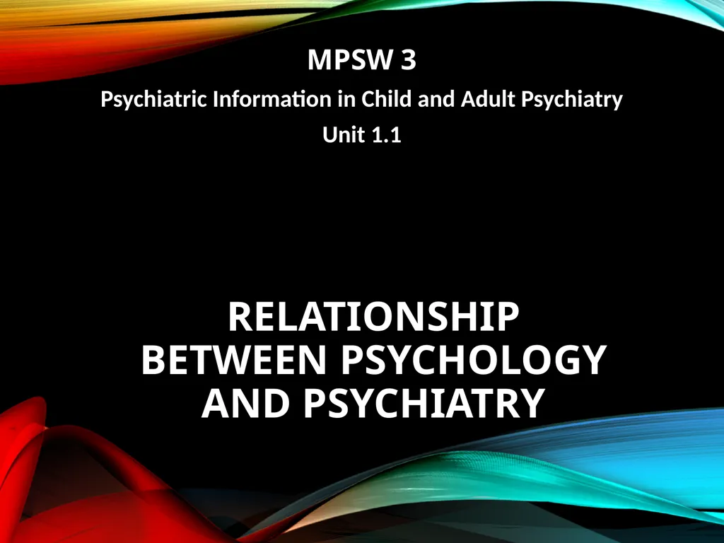 Relationship Between Psychology and Psychiatry - slide 1 of 20