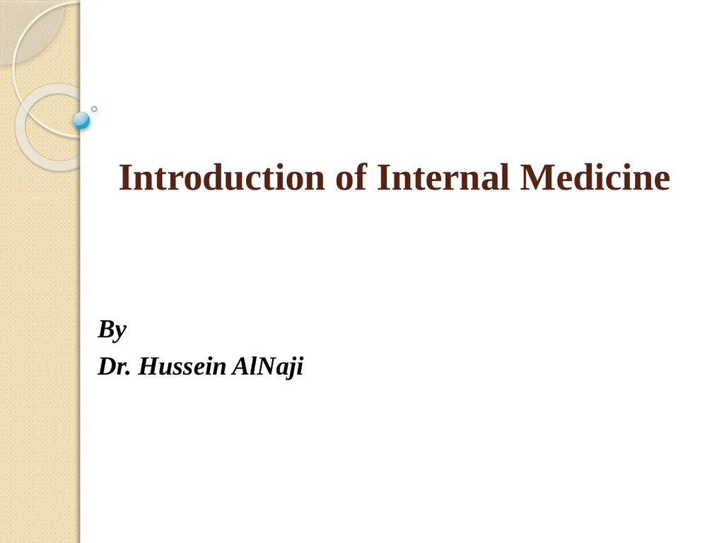 Introduction of Internal Medicine By Dr. Hussein - slide 1 of 11