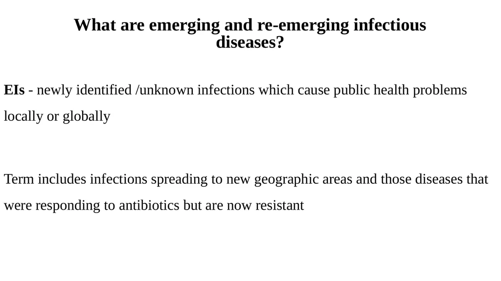 Introduction to emerging and re-emerging - slide 4 of 22