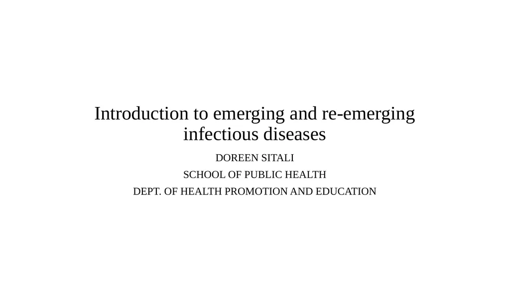 Introduction to emerging and re-emerging