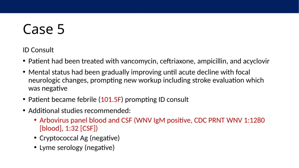 Clinical Virology Case Studies Derrick Chen, MD - slide 57 of 61