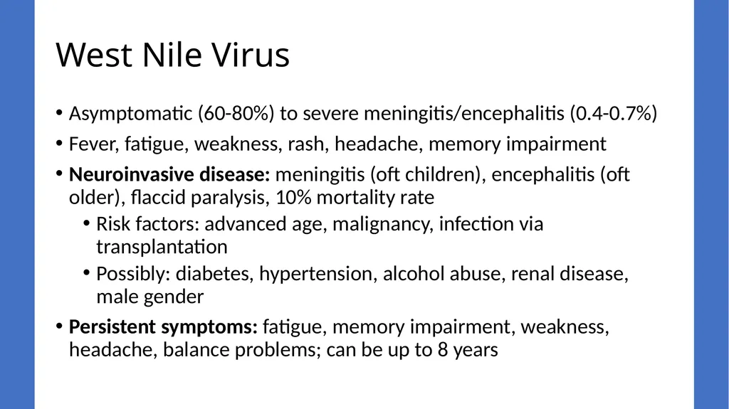 Clinical Virology Case Studies Derrick Chen, MD - slide 58 of 61