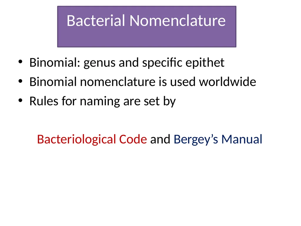 Bacterial Taxonomy Dr. Namita Ashish Singh - slide 4 of 41
