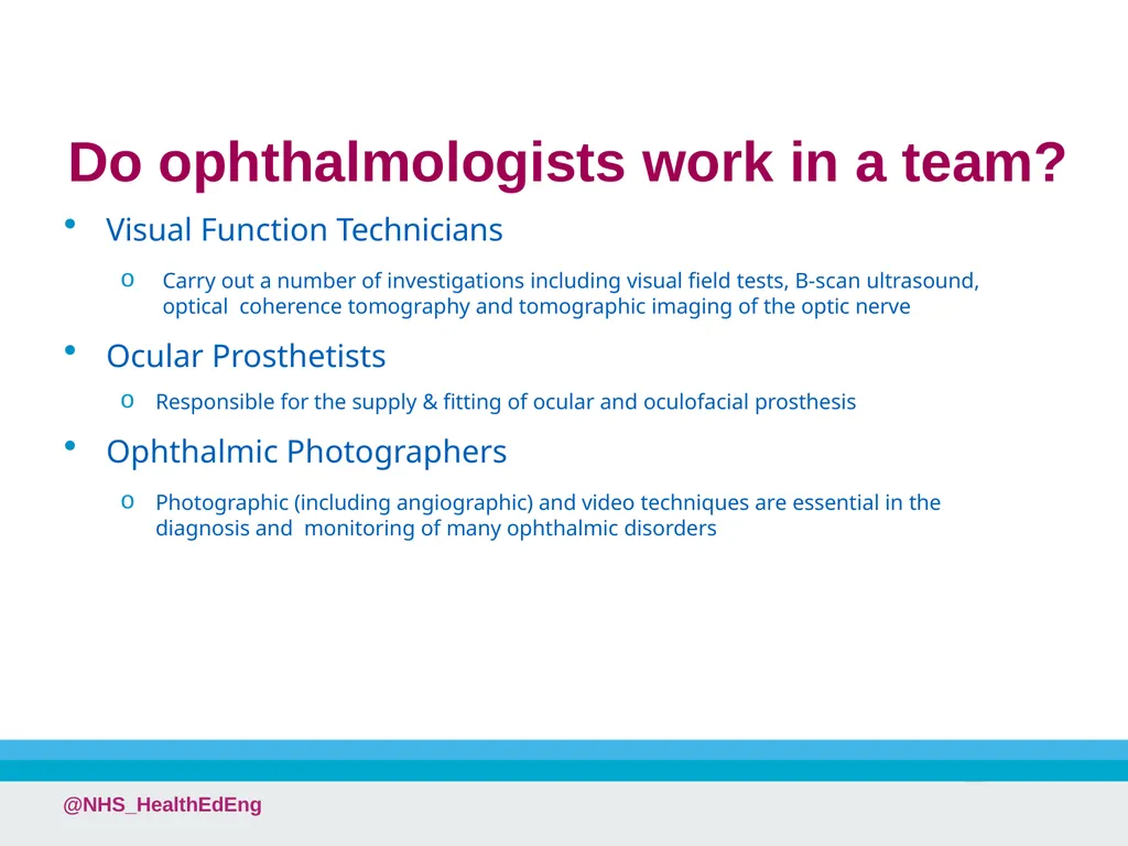 A Career in Ophthalmology @NHS_HealthEdEng - slide 14 of 25