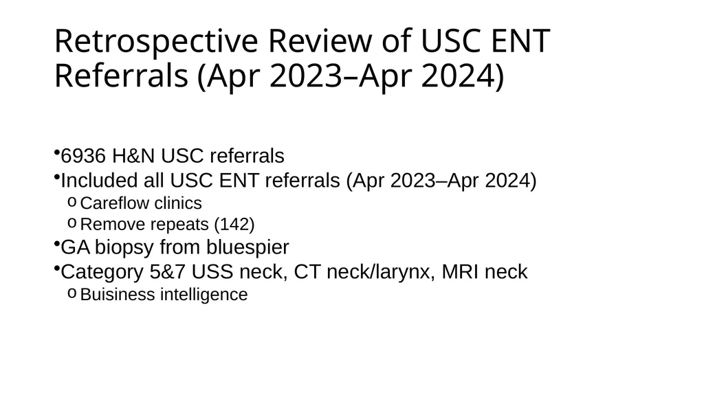 Evaluating Diagnostic Pathways for ENT Head and - slide 3 of 7