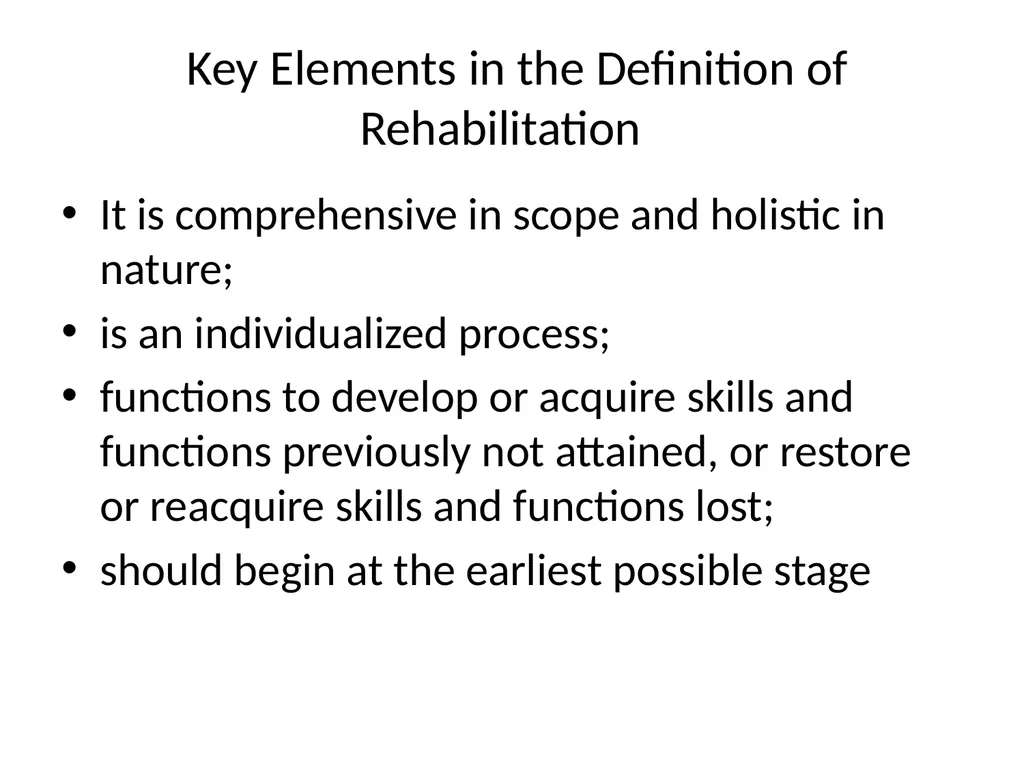 Rehabilitation Introduction The Concept of - slide 4 of 20