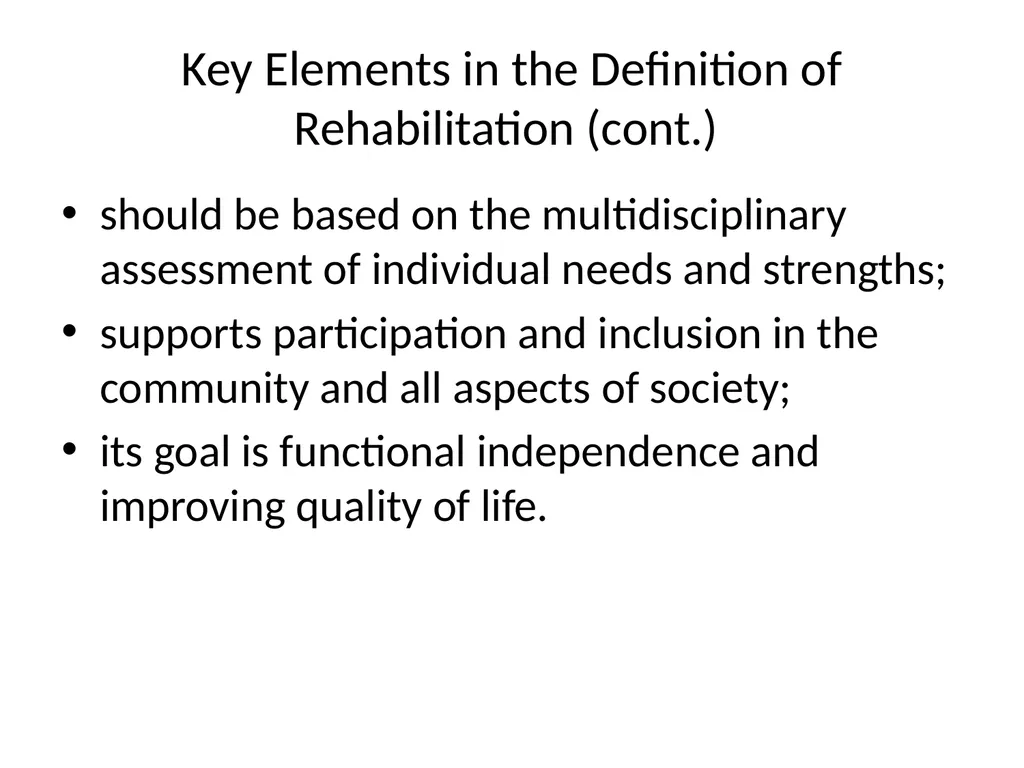Rehabilitation Introduction The Concept of - slide 5 of 20