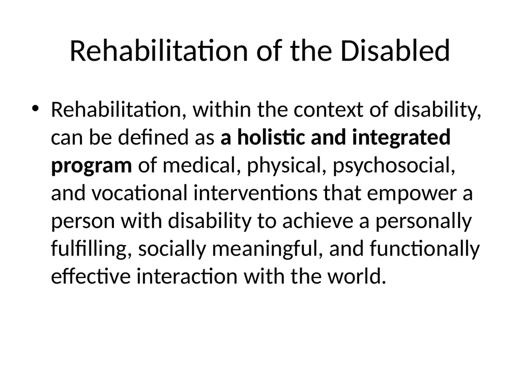 Rehabilitation Introduction The Concept of - slide 3 of 20