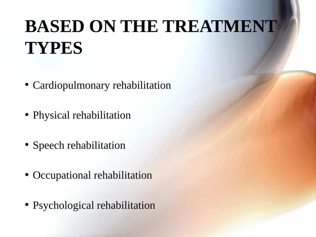 REHABILITATION OBJECTIVE Meaning of rehabilitation - slide 11 of 22