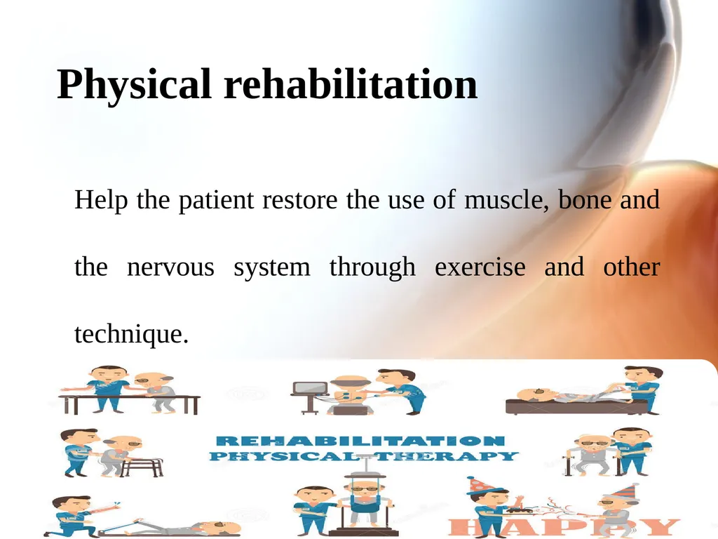 REHABILITATION OBJECTIVE Meaning of rehabilitation - slide 14 of 22