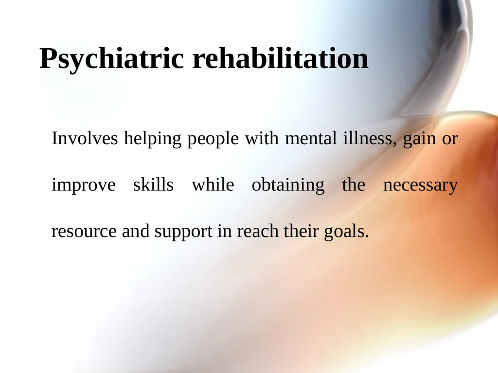 REHABILITATION OBJECTIVE Meaning of rehabilitation - slide 17 of 22