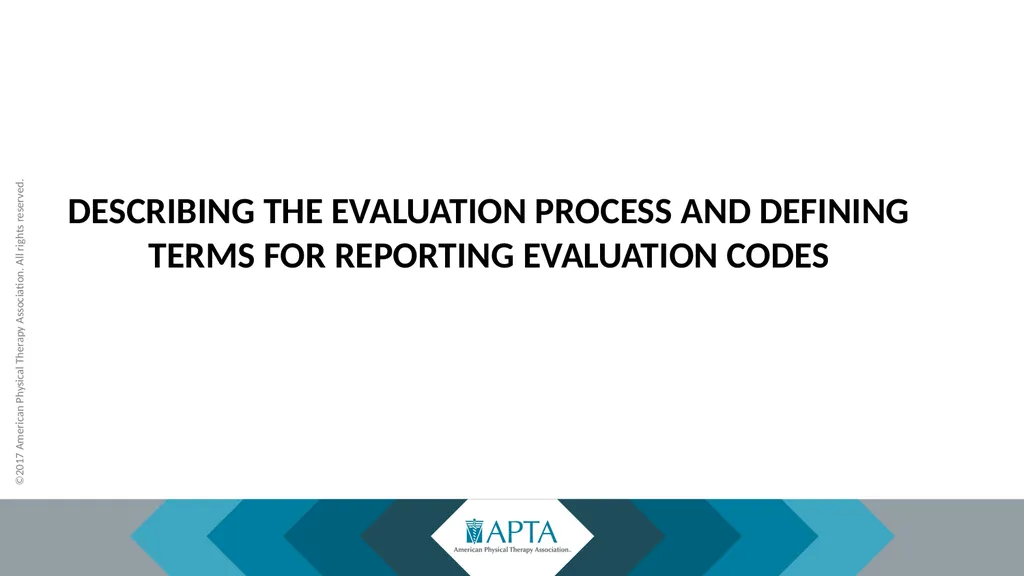 2017 Physical Therapy Evaluation Codes - slide 17 of 52