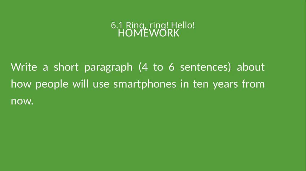 UNIT 6 THE MODERN WORLD 6.1 Ring, ring! Hello! Do - slide 6 of 6