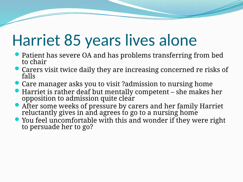 Ethical Dilemmas in General Practice Case - slide 17 of 19