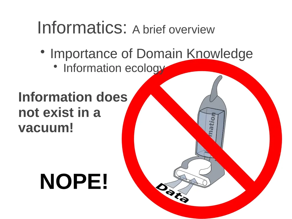 Informatics A brief overview Chia-Hua Yu - slide 15 of 42