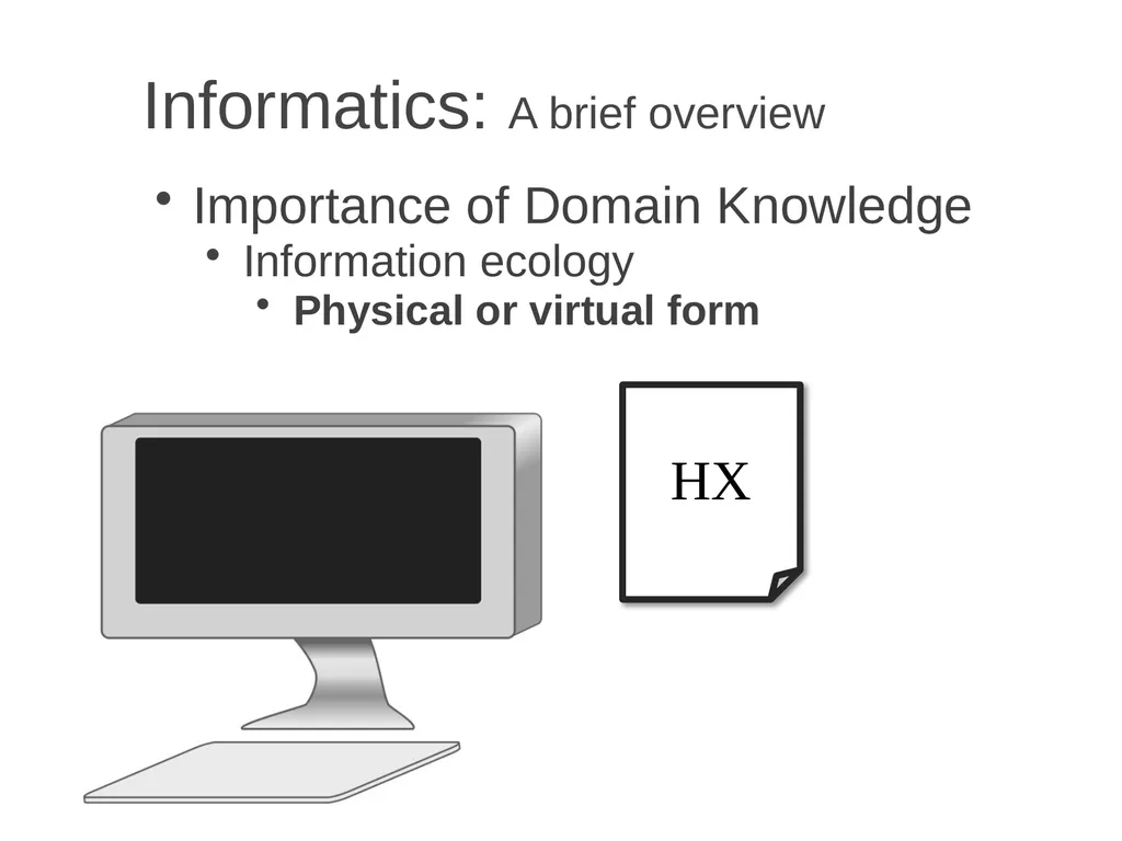Informatics A brief overview Chia-Hua Yu - slide 20 of 42