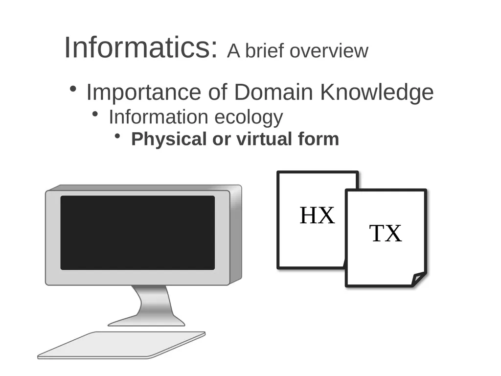 Informatics A brief overview Chia-Hua Yu - slide 21 of 42